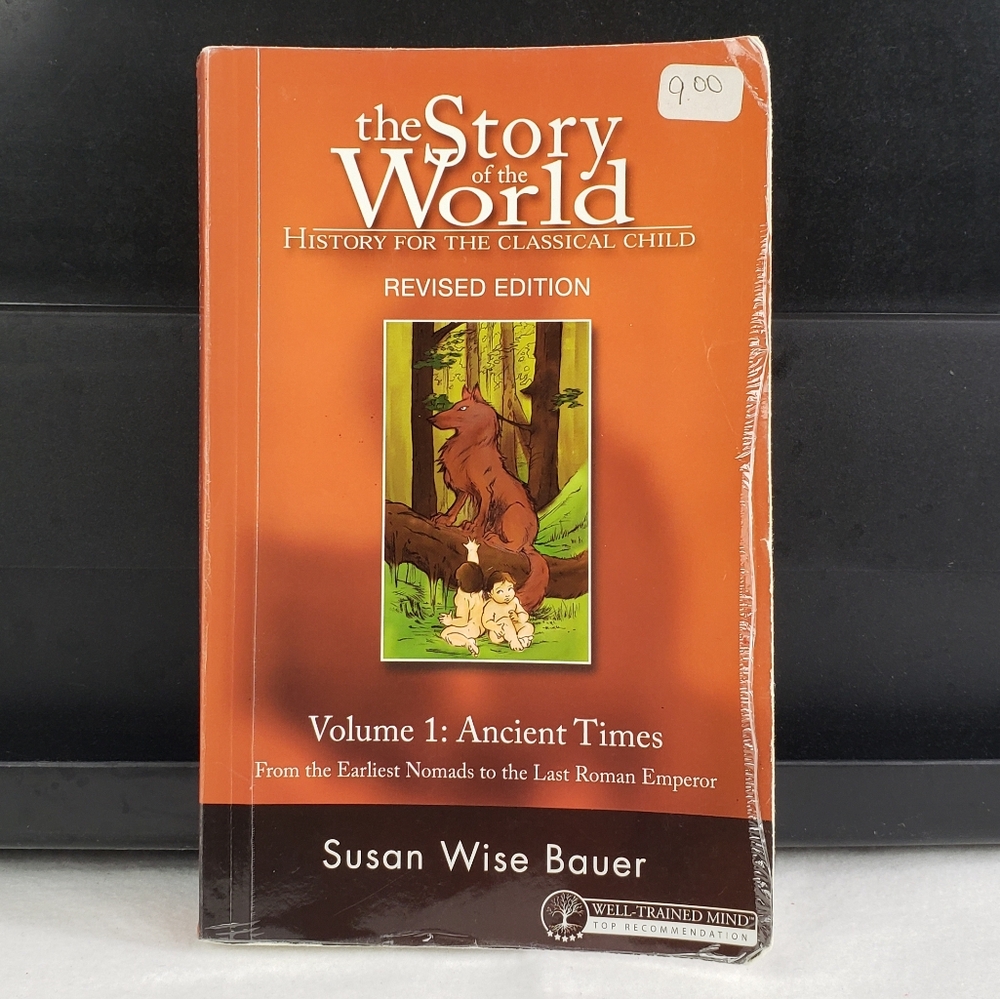 The Story of the World: Volume 1 - Ancient Times!